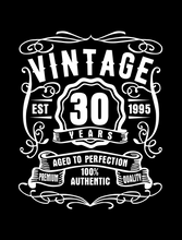 Load image into Gallery viewer, 30 Year Old Birthday T-shirt Est Born in 1995 Vintage Aged to Perfection
