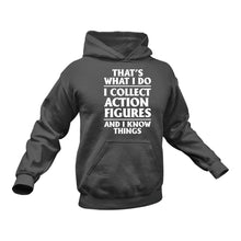 Load image into Gallery viewer, That&#39;s What I do - Action Figures And I know Things Hoodie

