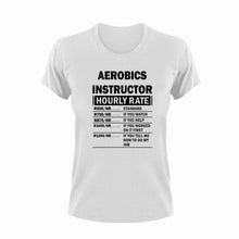 Load image into Gallery viewer, Aerobics Instructor Hourly Rate Novelty T-Shirtaerobics, aerobics instructor, fitness, funny, health, Hourly Rate, hourly rates, Ladies, Mens, Unisex
