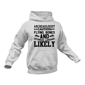 Archaeologist Hoodie - Ideal Gift Idea for a Friend's Birthday or Christmas