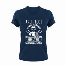 Load image into Gallery viewer, Architect Is Not A Career Novelty T-Shirtarchitect, coffee, funny, Ladies, Mens, Unisex
