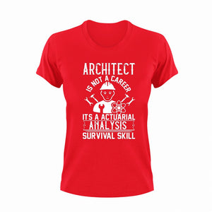 Architect Is Not A Career Novelty T-Shirtarchitect, coffee, funny, Ladies, Mens, Unisex