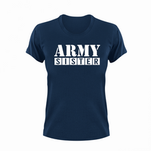 Load image into Gallery viewer, Army Sister T-ShirtArmy, Ladies, Mens, sister, Unisex

