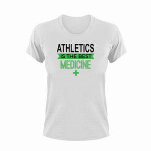 Athletics is the best medicine T-Shirtathlete, athletics, Ladies, medicine, Mens, sport, the best medicine, Unisex