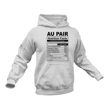 Load image into Gallery viewer, Au Pair Nutritional Facts Hoodie - Ideal Gift for an Au Pair

