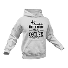 Load image into Gallery viewer, Cool Auntie Hoodie - Gift Idea for a Cool Aunt
