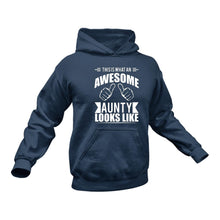 Load image into Gallery viewer, Aunty, Auntie Gift, Auntie Birthday Gifts, Best Auntie Gifts, Auntie Gifts from Niece, This is what an Awesome Aunty Looks Like Hoodie -Christmas Present Idea
