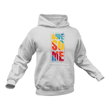Load image into Gallery viewer, Awesome Hoodie, This Makes a Great Gift Idea
