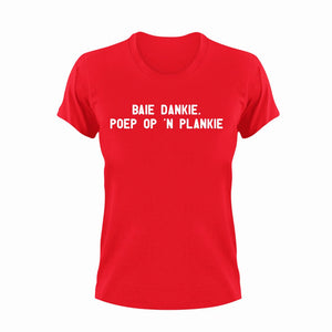 Baie Dankie, Poep Op N Plankie T-Shirtafrikaans, Ladies, Mens, Unisex