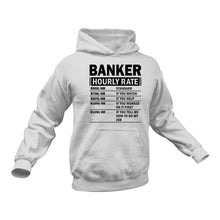 Load image into Gallery viewer, Banker Funny Hoodie - Makes a Great Gift idea for a Friend&#39;s Birthday or Christmas
