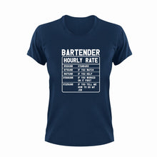 Load image into Gallery viewer, Bartender Hourly Rate Novelty T-ShirtBar, Barkeeper, funny, Hourly Rate, hourly rates, Ladies, Mens, Unisex
