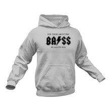 Load image into Gallery viewer, For those about BASS Fish We Salute You Hoodie
