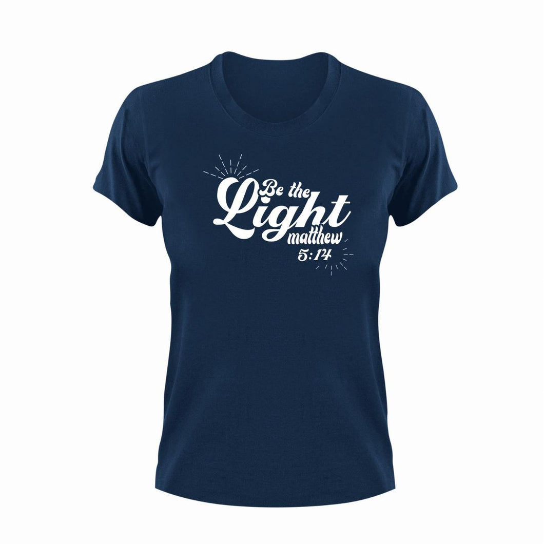 Be the Light Unisex Navy T-Shirt Gift Idea 123