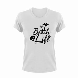 Beach Life Novelty T-Shirtbeach, beach fun, beach life, Ladies, Mens, Unisex