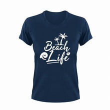Load image into Gallery viewer, Beach Life Novelty T-Shirtbeach, beach fun, beach life, Ladies, Mens, Unisex
