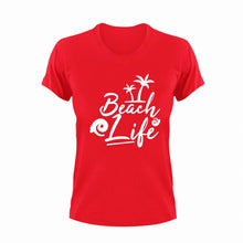 Load image into Gallery viewer, Beach Life Novelty T-Shirtbeach, beach fun, beach life, Ladies, Mens, Unisex
