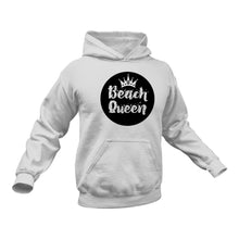 Load image into Gallery viewer, Beach Queen Hoodie - Gift Idea for Her
