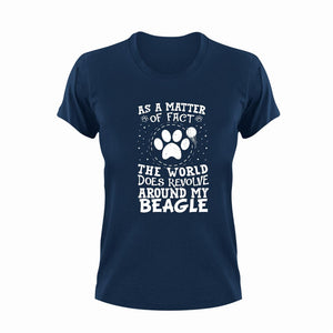 As A Matter Of Fact The World Does Revolve Around My Beagle Dog T-Shirtbeagle, dog, dogs, funny, Ladies, Mens, pets, Unisex