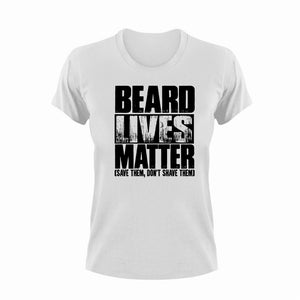 Beard Lives Matter T-Shirtbeard, beard lover, bearded, beards, Ladies, Mens, Unisex