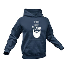 Load image into Gallery viewer, Beard, Beard Man, Beard Products, When Everything ELse Fails Grow A Beard Hoodie - Best Birthday Gift or Christmas Present Idea
