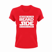 Load image into Gallery viewer, Welcome to the beard side no razors allowed T-Shirt
