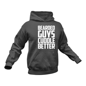 Bearded Guys Cuddle Better Hoodie - Best Gift Idea
