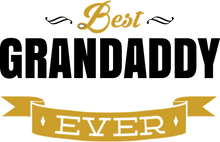 Load image into Gallery viewer, Best Grandaddy Ever Hoodie - Gift Idea for Grandfather
