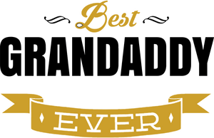 Best Grandaddy Ever Hoodie - Gift Idea for Grandfather