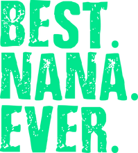 Load image into Gallery viewer, Best Nana Ever Hoodie - Gift Idea for Grandmother
