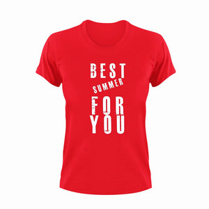 Best Summer For You Novelty T-ShirtLadies, Mens, summer, Unisex