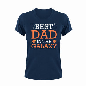 Best Dad In The Galaxy Unisex Navy T-Shirt Gift Idea 137