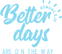 Load image into Gallery viewer, Better Days Romans 8:18 Hoodie - Best Christian Gift Idea.
