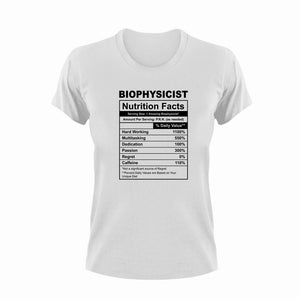 Biophysicist Nutrition Facts Novelty T-ShirtBiophysicist, funny, Ladies, Mens, Nutrition Facts, Unisex