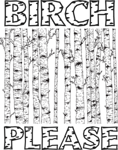 Birch Please Hoodie - Gift Idea for Campers