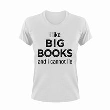 Load image into Gallery viewer, I like big books and cannot lie T-Shirt
