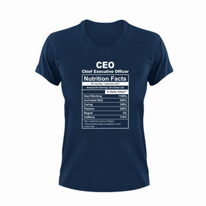 CEO Nutrition Facts Funny T-ShirtCEO, funny, Ladies, Mens, Nutrition Facts, Unisex