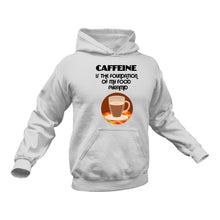 Load image into Gallery viewer, Caffeine is the Foundation of my Food Pyramid Cotton Hoodie, Best Gift Idea for Coffee Drinkers
