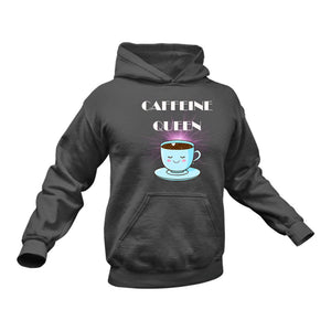 Caffeine Queen - Unique Cotton Hoodie - Best Idea for a Gift