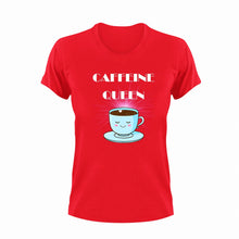 Load image into Gallery viewer, Caffeine Queen Cute T-Shirtcaffeine, caffeine queen, coffee, cute, Ladies, Mens, Unisex
