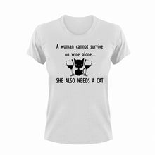 Load image into Gallery viewer, A Woman Cannot Survive On Wine Alone She Also Needs a Cat Funny T-Shirtalcohol, cat, funny, Ladies, Mens, Unisex, wine, women
