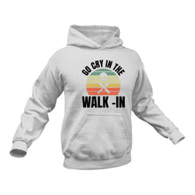 Load image into Gallery viewer, Go Cry in the Walk-in Chef Hoodie
