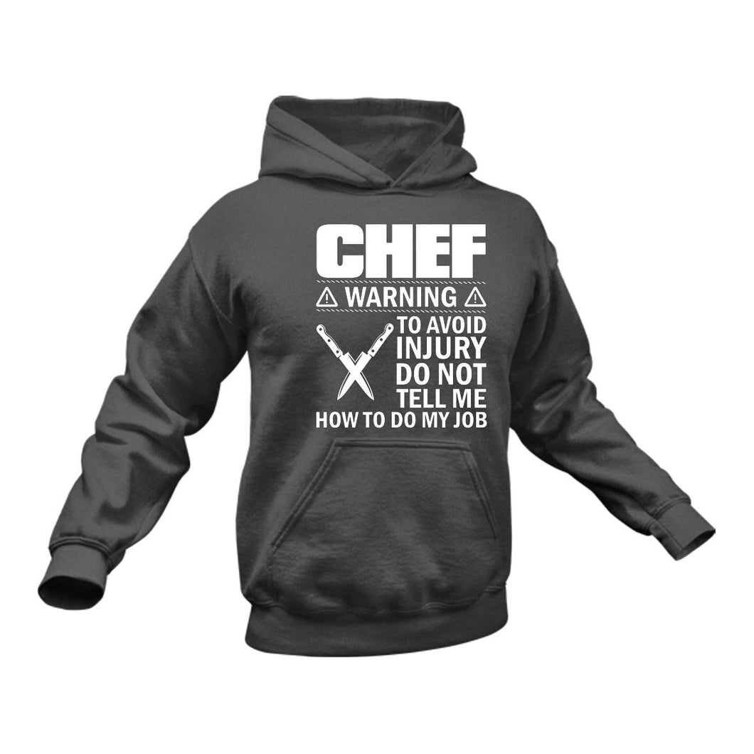 Chef - Warning Avoid Injury Hoodie