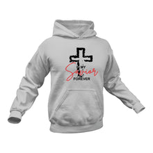 Load image into Gallery viewer, My Savior Forever - Unique Cotton Hoodie - Best Idea for a Christian Gift
