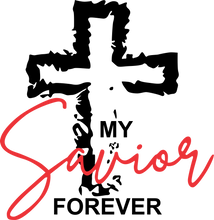 Load image into Gallery viewer, My Savior Forever - Unique Cotton Hoodie - Best Idea for a Christian Gift
