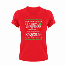 Load image into Gallery viewer, A joyful Christmas is spending it with a bunch of crazies T-Shirtchristmas, crazy, funny, joy, Ladies, Mens, Unisex
