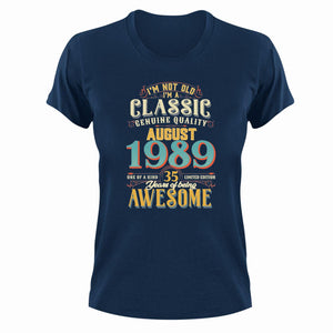 35 Years Old Birthday T-Shirt - Born in August 1989 - Great Gift For Him or Her