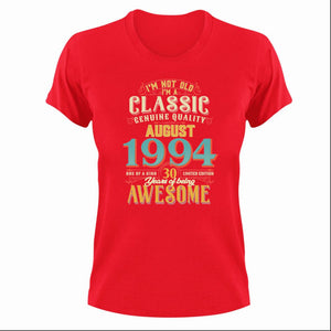 30 Years Old Birthday T-Shirt - Born in August 1994 - Great Gift For Him or Her