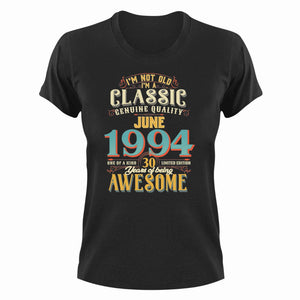 30 Years Old Birthday T-Shirt - Born in June 1994 - Great Gift For Him or Her