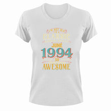 Load image into Gallery viewer, 30 Years Old Birthday T-Shirt - Born in June 1994 - Great Gift For Him or Her

