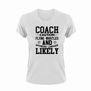 Coach Caution Flying Whistles Funny T-Shirtcaution, Caution Flying Items and Offensive Language, coach, coaching, funny, Ladies, Mens, sport, Unisex, whistle